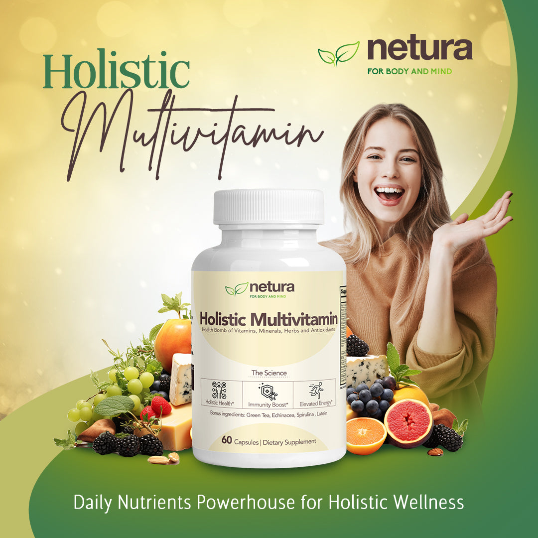 Holistic Multivitamin | Most Complete Multivitamin | Netura